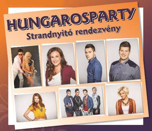 Hungarosparty Strandnyitó Hajdúszoboszlón  - Strandnyitó