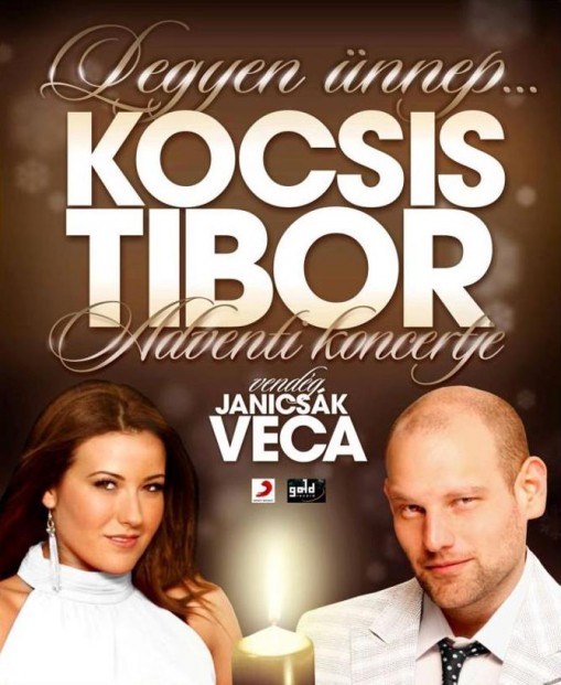   - Legyen ünnep! Kocsis Tibor adventi koncertje